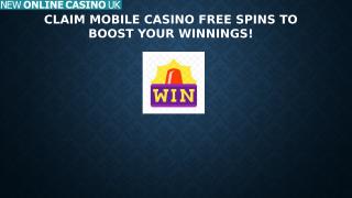 Claim Mobile Casino Free Spins To Boost Your Winnings!.pptx