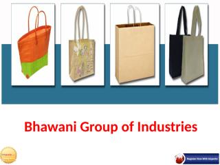 Bhawani Group of Industries.pptx